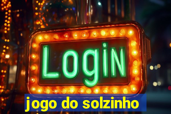 jogo do solzinho